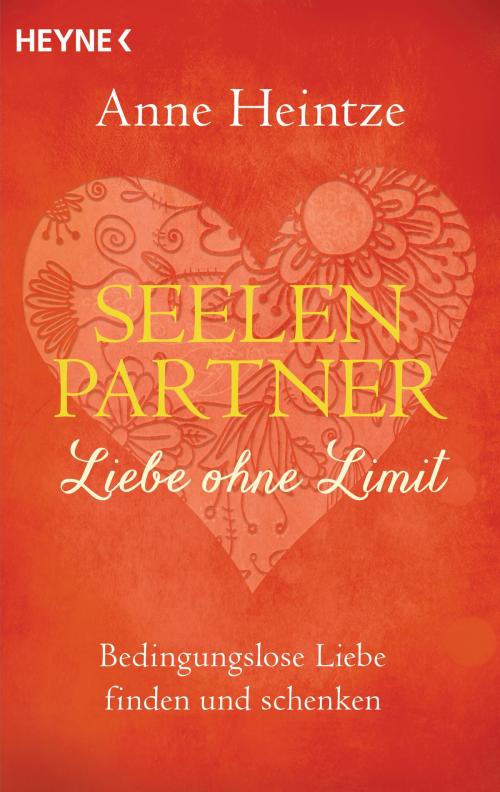Cover of the book Seelenpartner - Liebe ohne Limit by Anne Heintze, Ansata