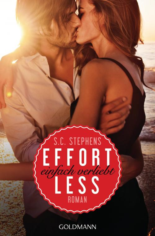 Cover of the book Effortless by S.C. Stephens, Goldmann Verlag