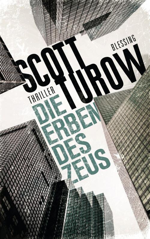 Cover of the book Die Erben des Zeus by Scott Turow, Karl Blessing Verlag