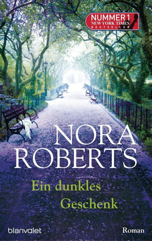 Cover of the book Ein dunkles Geschenk by Nora Roberts, Blanvalet Verlag