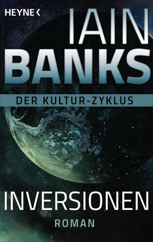 Cover of the book Inversionen - by Iain Banks, Heyne Verlag
