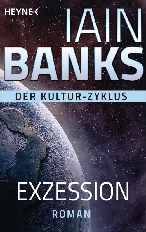 Cover of the book Exzession by Iain Banks, Heyne Verlag
