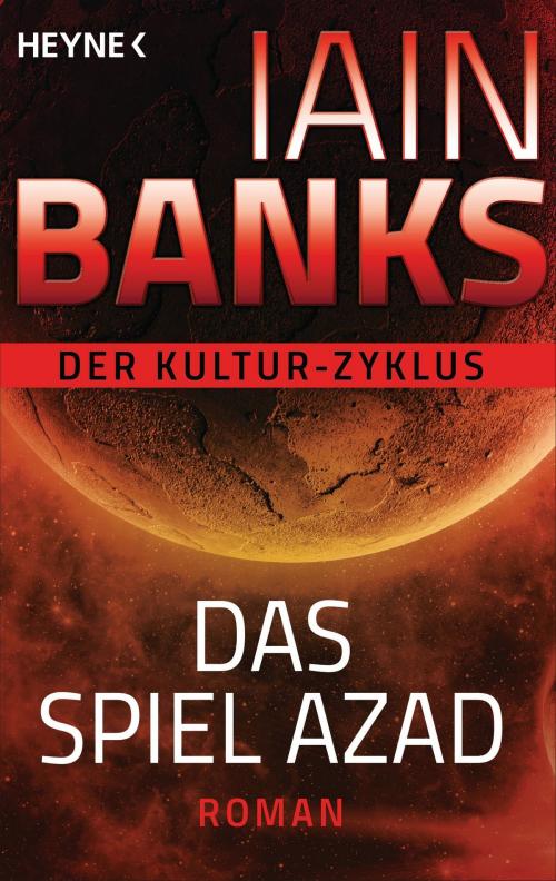 Cover of the book Das Spiel Azad by Iain Banks, Heyne Verlag