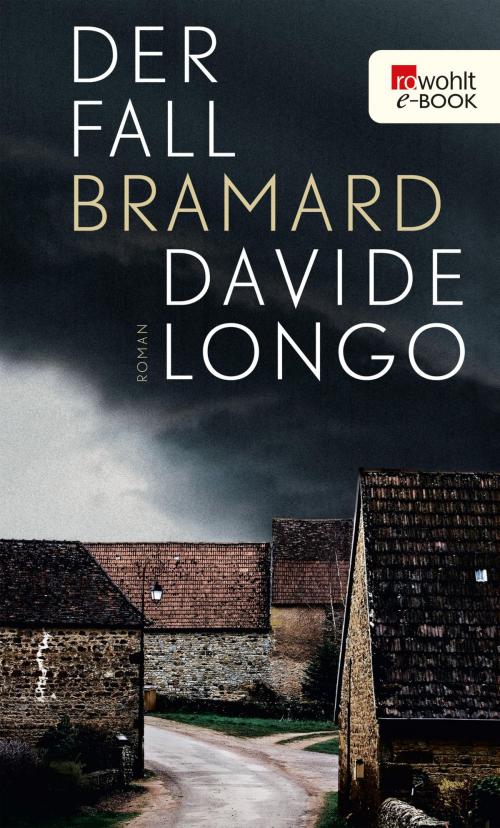 Cover of the book Der Fall Bramard by Davide Longo, Rowohlt E-Book