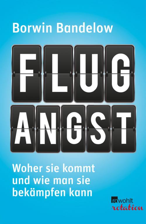Cover of the book Flugangst by Borwin Bandelow, Rowohlt E-Book