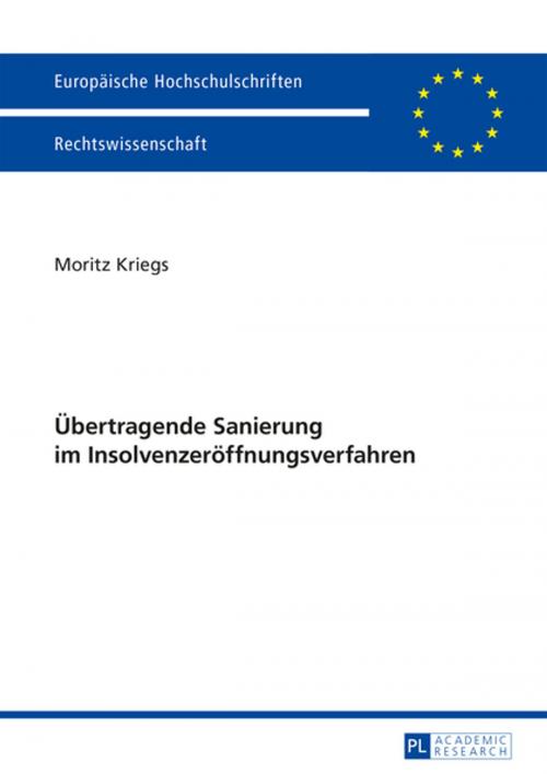 Cover of the book Uebertragende Sanierung im Insolvenzeroeffnungsverfahren by Moritz Kriegs, Peter Lang