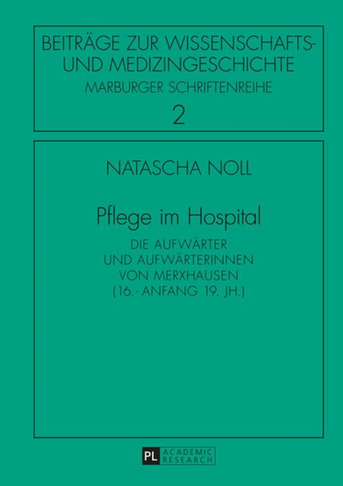 Cover of the book Pflege im Hospital by Natascha Noll, Peter Lang