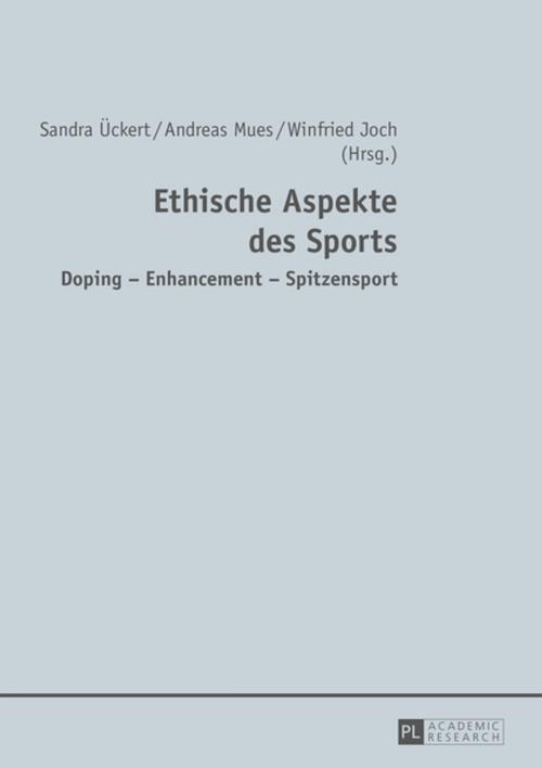 Cover of the book Ethische Aspekte des Sports by , Peter Lang