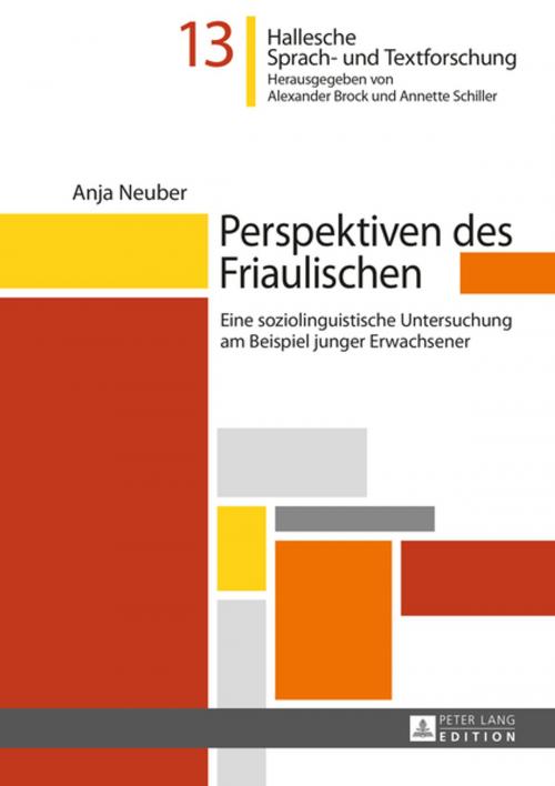 Cover of the book Perspektiven des Friaulischen by Anja Neuber, Peter Lang