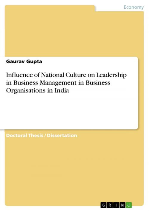 Cover of the book Influence of National Culture on Leadership in Business Management in Business Organisations in India by Gaurav Gupta, GRIN Verlag
