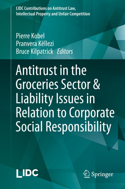 Cover of the book Antitrust in the Groceries Sector & Liability Issues in Relation to Corporate Social Responsibility by , Springer Berlin Heidelberg