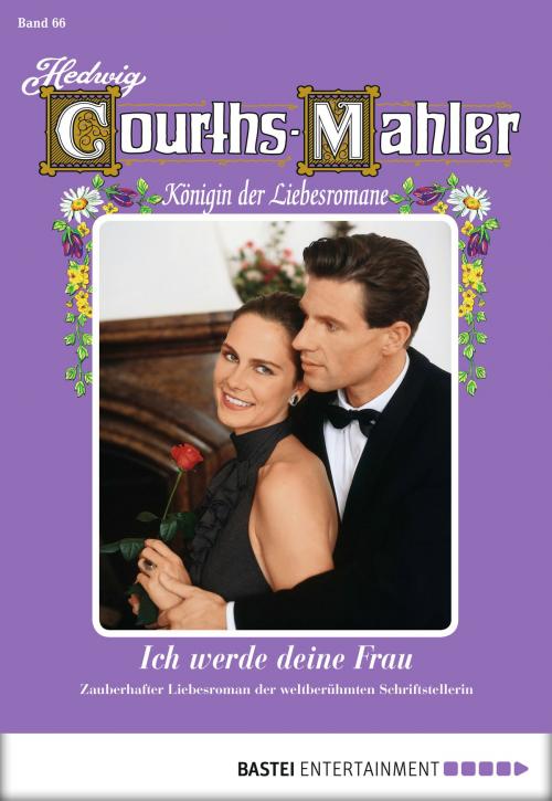 Cover of the book Hedwig Courths-Mahler - Folge 066 by Hedwig Courths-Mahler, Bastei Entertainment