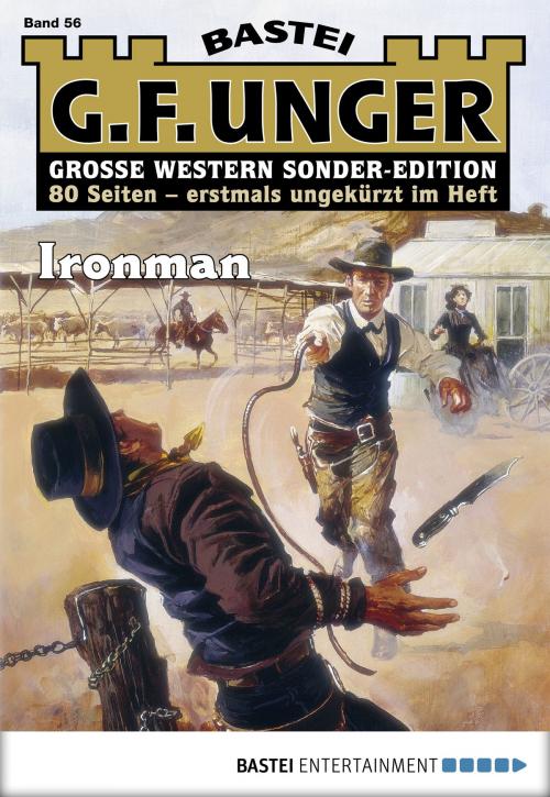 Cover of the book G. F. Unger Sonder-Edition 56 - Western by G. F. Unger, Bastei Entertainment