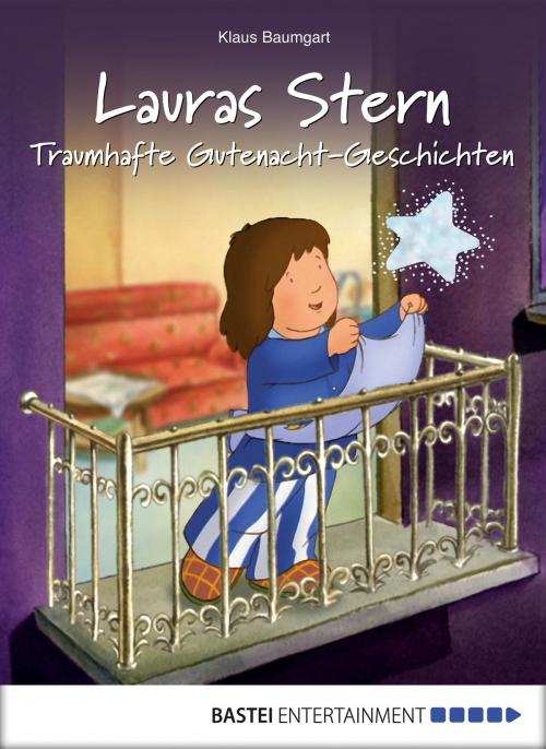 Cover of the book Lauras Stern - Traumhafte Gutenacht-Geschichten by Klaus Baumgart, Bastei Entertainment