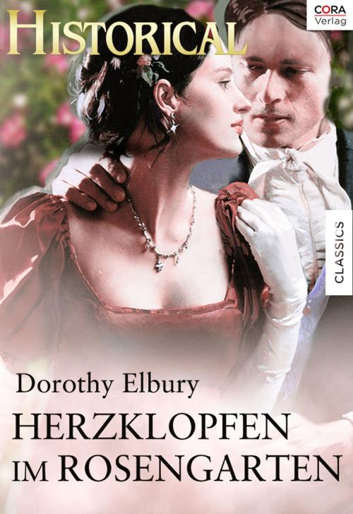 Cover of the book Herzklopfen im Rosengarten by Dorothy Elbury, CORA Verlag