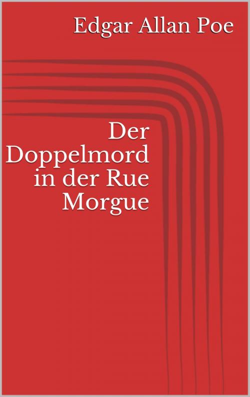 Cover of the book Der Doppelmord in der Rue Morgue by Edgar Allan Poe, BoD E-Short