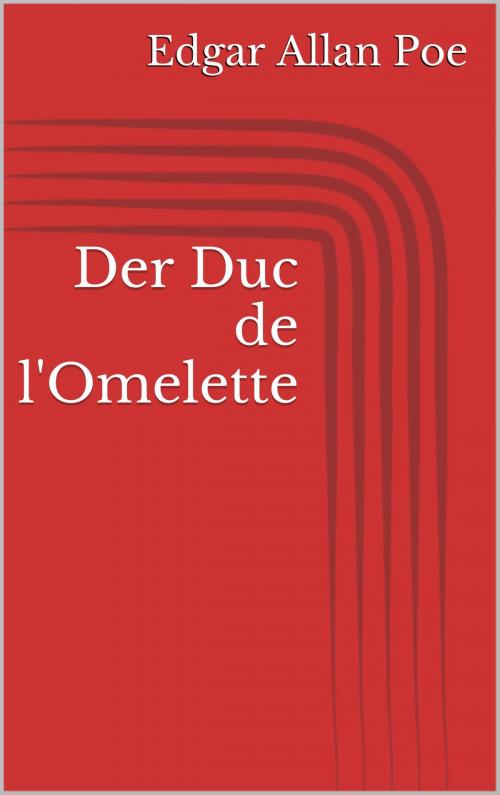 Cover of the book Der Duc de l'Omelette by Edgar Allan Poe, BoD E-Short