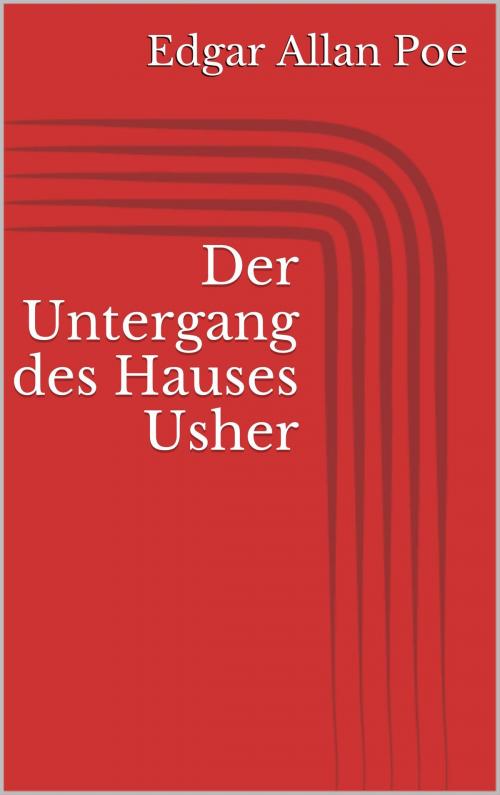 Cover of the book Der Untergang des Hauses Usher by Edgar Allan Poe, BoD E-Short