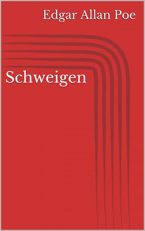 Cover of the book Schweigen by Edgar Allan Poe, BoD E-Short