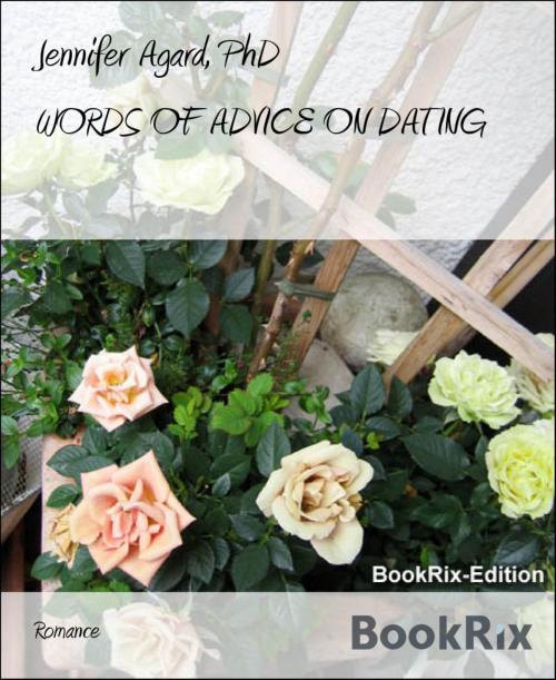 Cover of the book WORDS OF ADVICE ON DATING by Jennifer Agard, PhD, BookRix