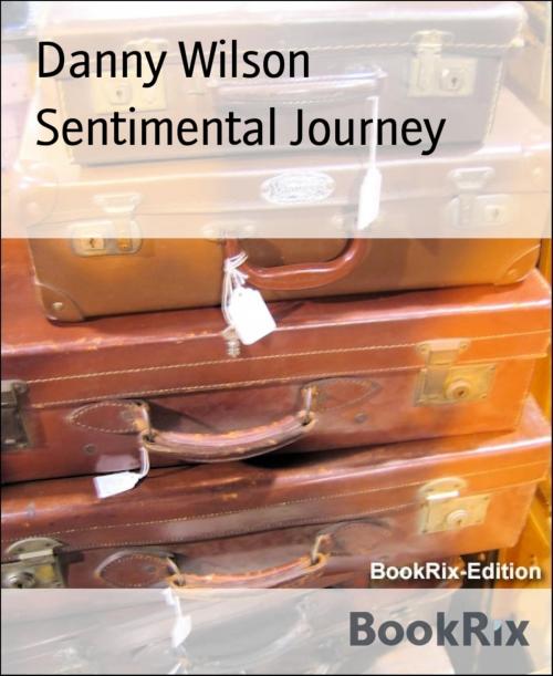 Cover of the book Sentimental Journey by Danny Wilson, BookRix