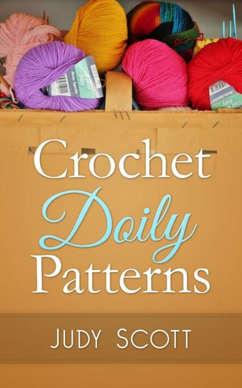 Cover of the book Crochet Doily Patterns by Judy Scott, BookRix