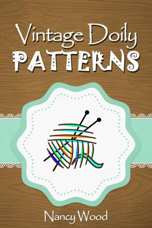 Cover of the book Vintage Doily Patterns by Nancy Wood, BookRix