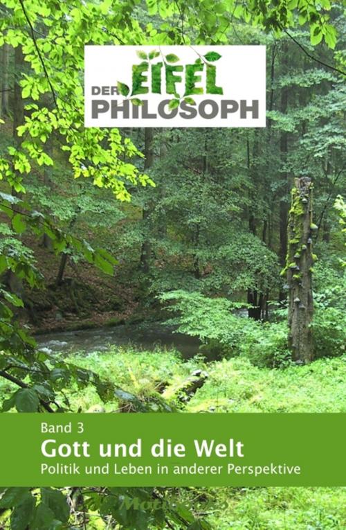 Cover of the book Band 3 - Gott und die Welt by null Eifelphilosoph, neobooks