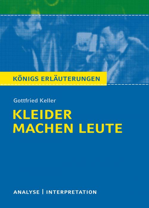 Cover of the book Kleider machen Leute von Gottfried Keller. by Gottfried Keller, Daniel Rothenbühler, Bange, C