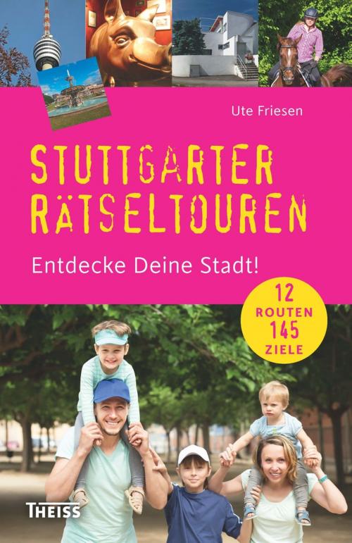 Cover of the book Stuttgarter Rätseltouren by Ute Friesen, wbg Theiss