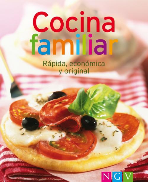 Cover of the book Cocina familiar by Naumann & Göbel Verlag, Naumann & Göbel Verlag