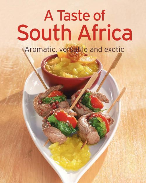 Cover of the book A Taste of South Africa by Naumann & Göbel Verlag, Naumann & Göbel Verlag