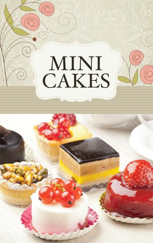 Cover of the book Mini Cakes by Naumann & Göbel Verlag, Naumann & Göbel Verlag