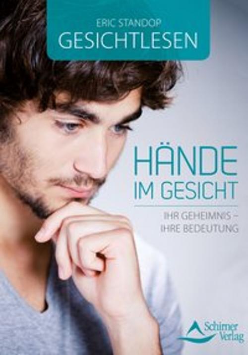 Cover of the book Hände im Gesicht by Eric Standop, Schirner Verlag