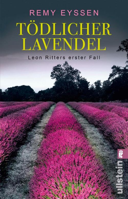 Cover of the book Tödlicher Lavendel by Remy Eyssen, Ullstein Ebooks