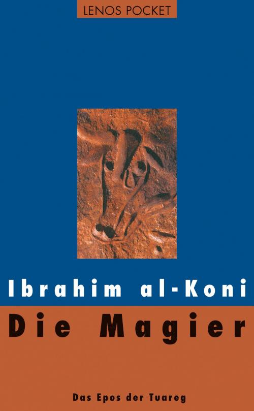 Cover of the book Die Magier by Ibrahim al-Koni, Lenos Verlag
