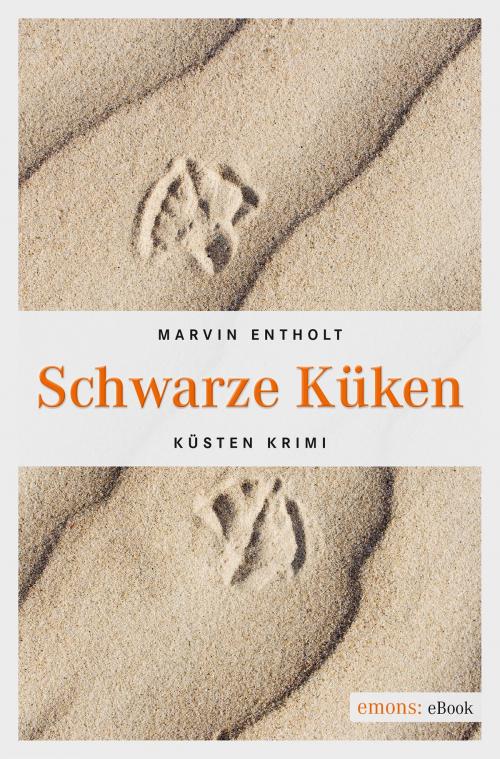 Cover of the book Schwarze Küken by Marvin Entholt, Emons Verlag