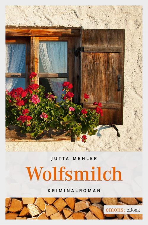Cover of the book Wolfsmilch by Jutta Mehler, Emons Verlag