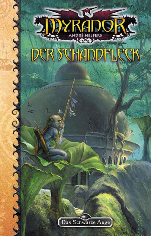 Cover of the book DSA 77: Der Schandfleck by , Ulisses Spiele