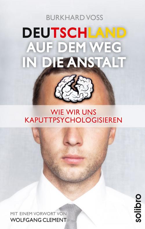 Cover of the book Deutschland auf dem Weg in die Anstalt by Burkhard Voß, Solibro Verlag