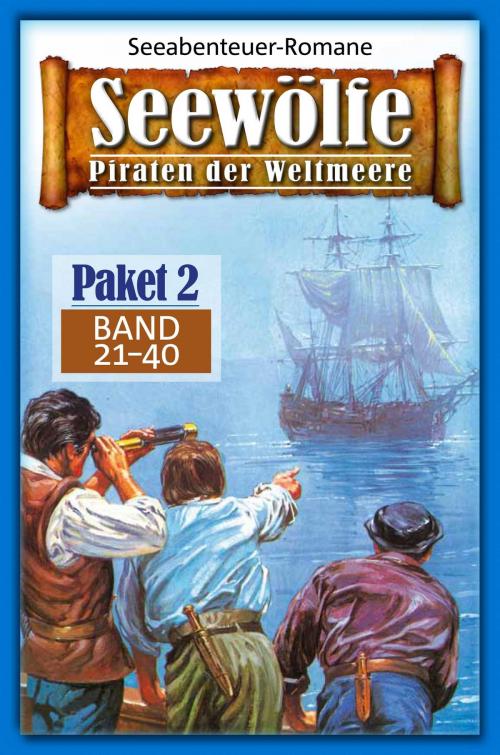 Cover of the book Seewölfe Paket 2 by Davis J.Harbord, John Roscoe Craig, John Curtis, Roy Palmer, Pabel eBooks
