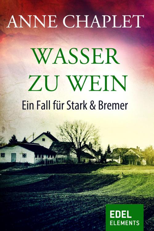 Cover of the book Wasser zu Wein by Anne Chaplet, Edel Elements