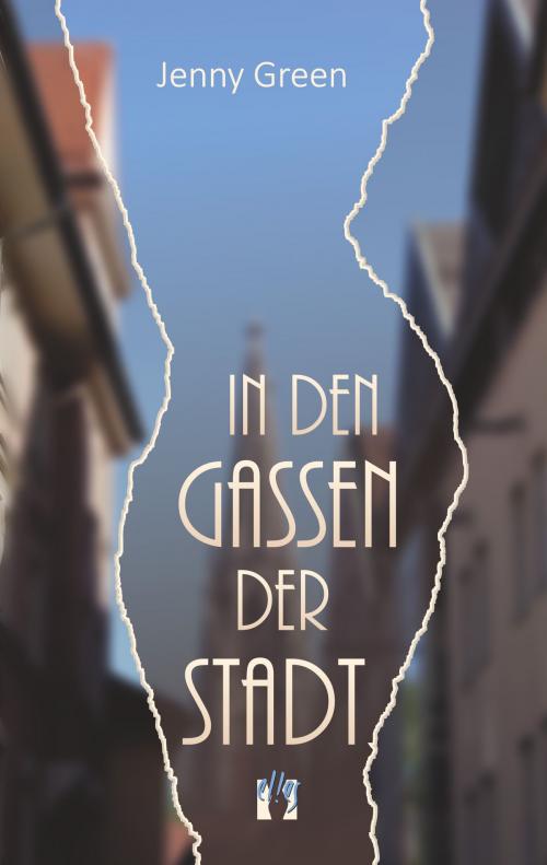 Cover of the book In den Gassen der Stadt by Jenny Green, édition el!es