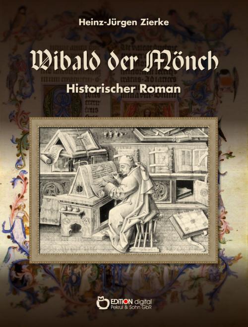 Cover of the book Wibald der Mönch by Heinz-Jürgen Zierke, EDITION digital