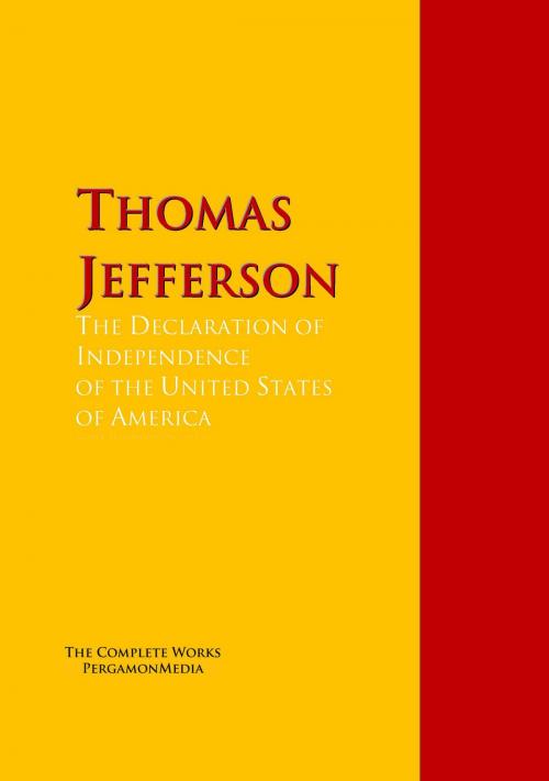 Cover of the book The Declaration of Independence of the United States of America by Thomas Jefferson, PergamonMedia