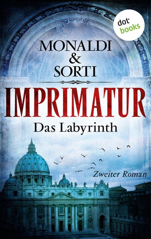 Cover of the book IMPRIMATUR - Roman 2: Das Labyrinth by Monaldi & Sorti, dotbooks GmbH