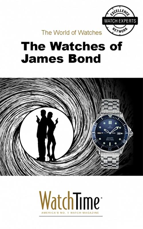 Cover of the book The Watches of James Bond by WatchTime.com, YOUPublish
