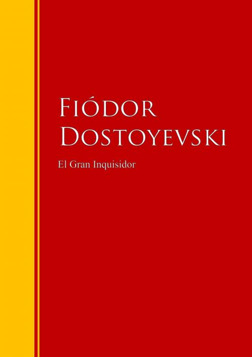 Cover of the book El Gran Inquisidor by Fiódor Dostoyevski, IberiaLiteratura