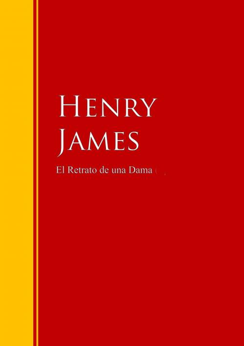 Cover of the book El Retrato de una Dama by Henry James, IberiaLiteratura