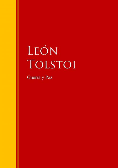 Cover of the book Guerra y Paz by León Tolstoi, IberiaLiteratura